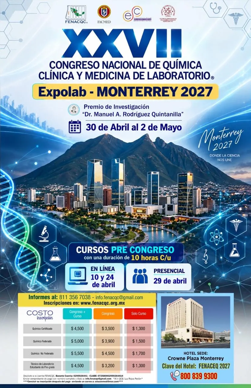 XXVII Congreso Nacional de Química Clínica y Medicina de Laboratorio, Expolab-Monterrey 2027